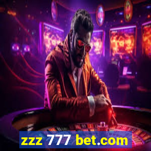 zzz 777 bet.com
